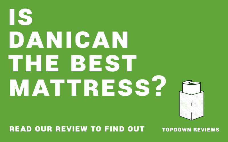Read our Danican Mattress Review to see if its the best mattress!
