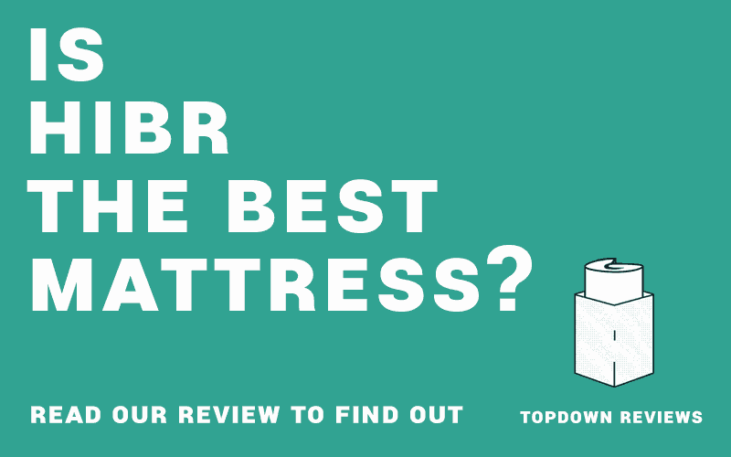 Read our HIBR mattress review and find out if it is the best bed.