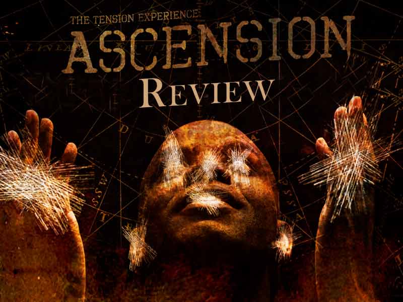 Read our Tension Experience Review to learn more about Ascension and the OOA