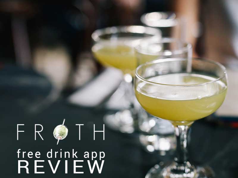Read our Froth Review and find out how to get free drinks every day.