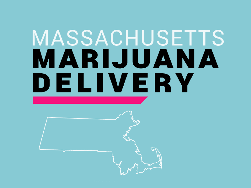 Find out if your area has Massachusetts Weed Delivery available