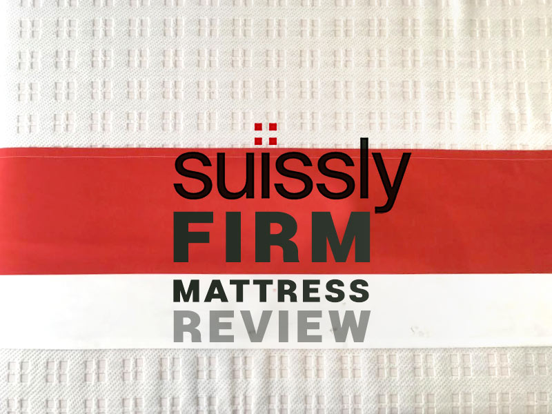 Read our Suissly Firm mattress review