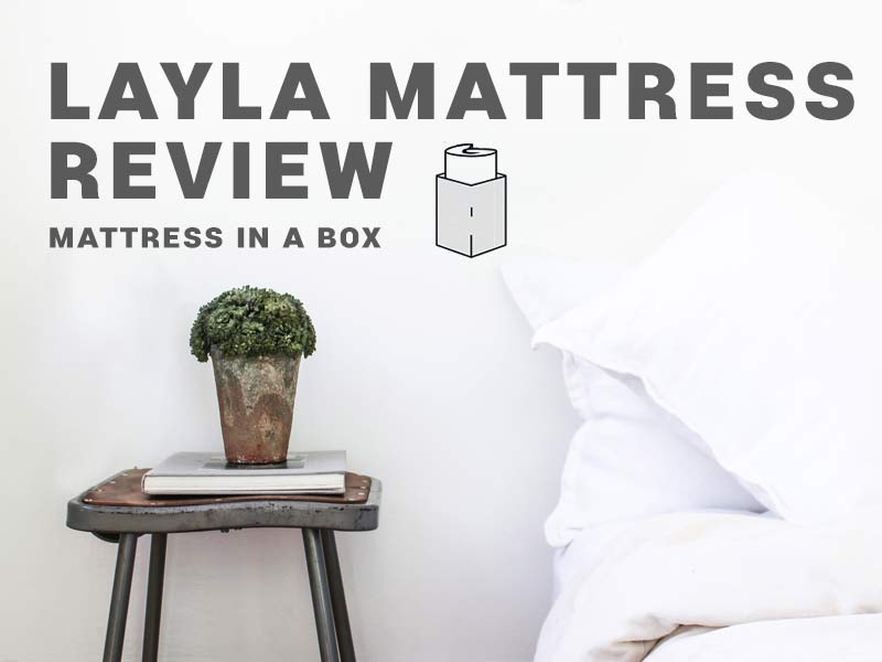 Layla Mattress Review Layla is redesigning how we sleep.