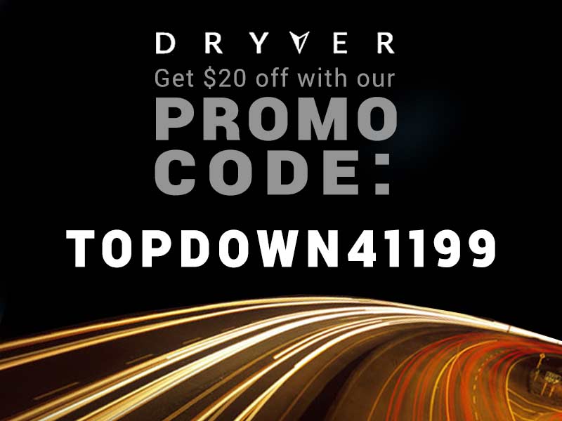 Use our Dryver Promo Codes to get $20 off. Enter TOPDOWN41199