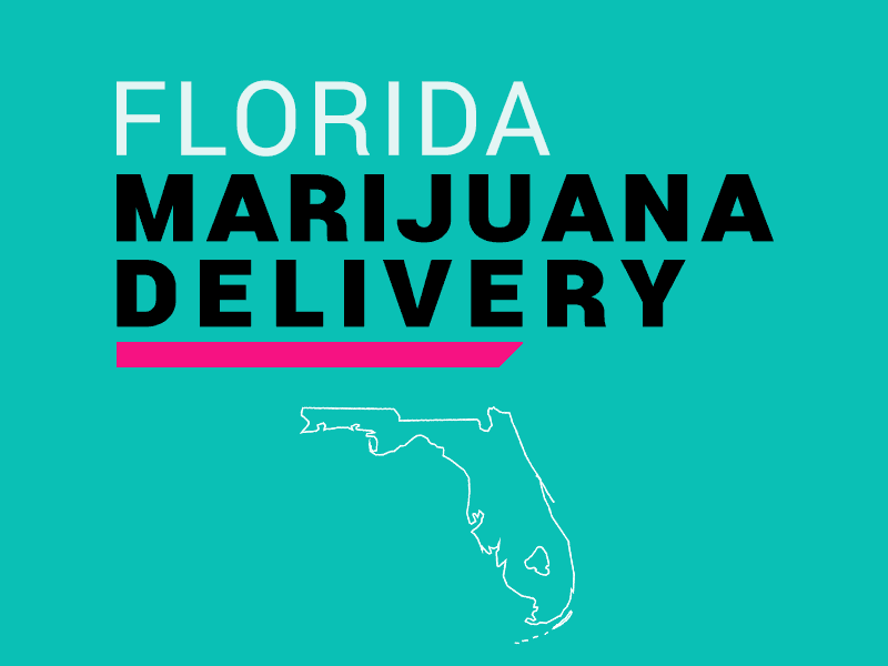 Find out everything about Florida Weed Delivery
