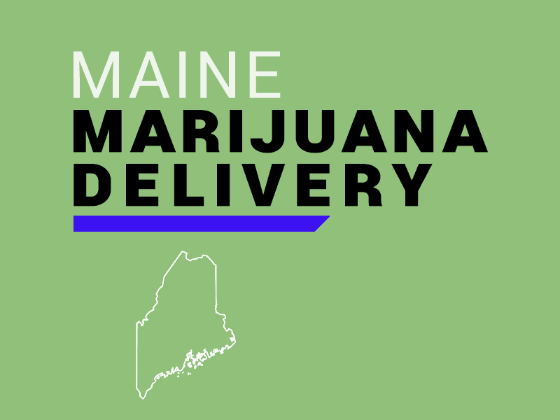 We go over the biggest and best Maine Weed Delivery Services.
