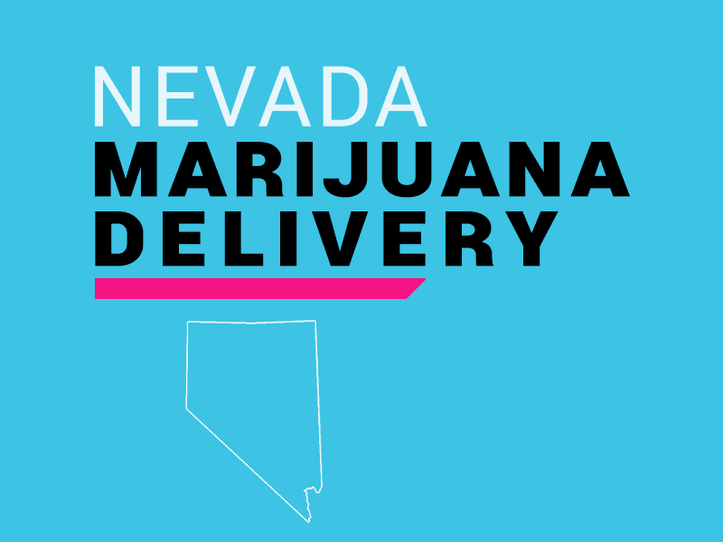 Read our Nevada Weed Delivery Post