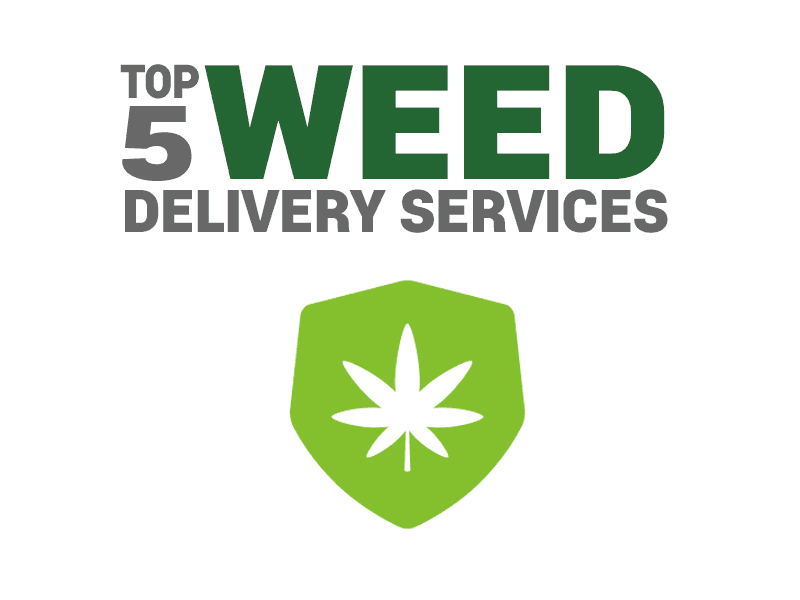 Find out the Top 5 Weed Delivery Services in California!
