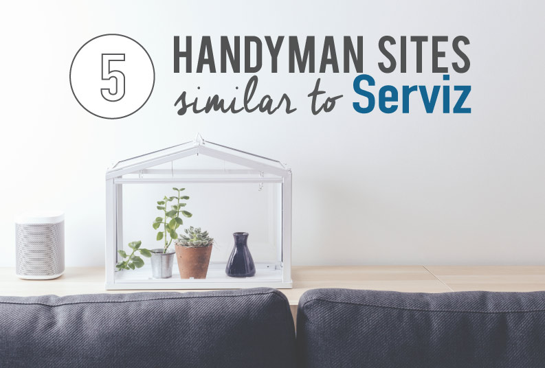 Top 5 Handyman Sites like Serviz!