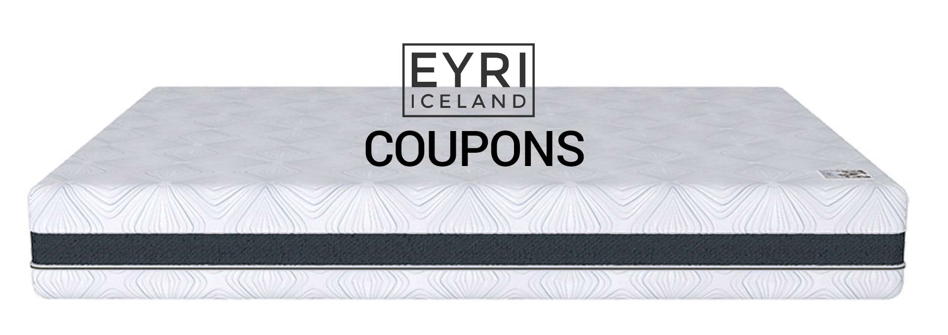 Get 50 Off With Our Eyri Mattress Coupon Codes and Discounts